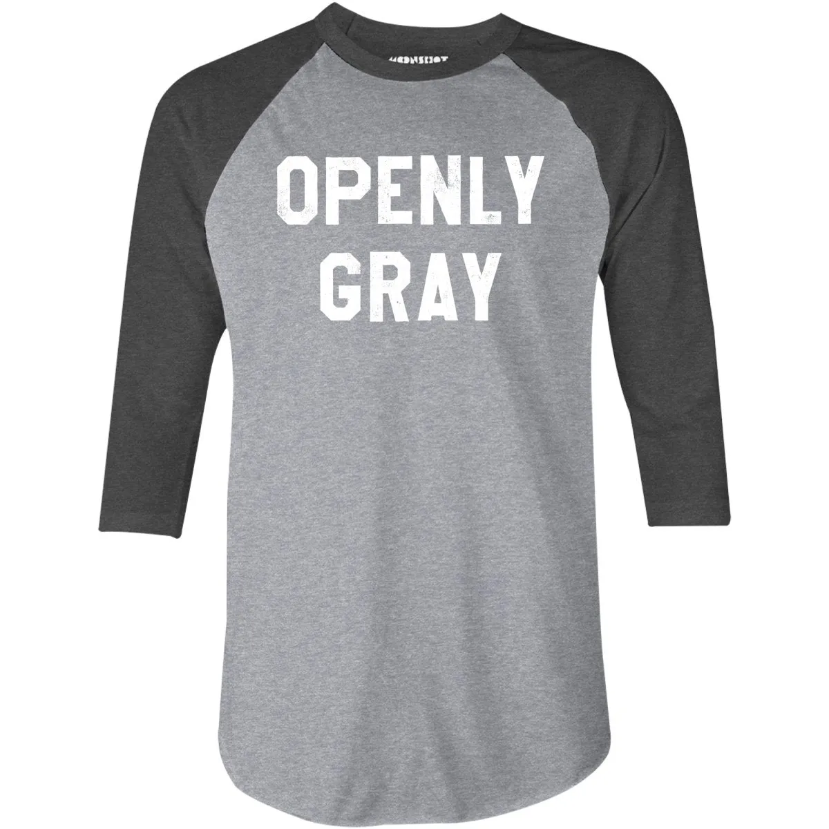 Openly Gray - 3/4 Sleeve Raglan T-Shirt